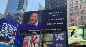 "My name is Marc. I need a kidney. YOU can help!" the billboard, posted in New York City, reads. (Photo courtesy of Marc Weiner)