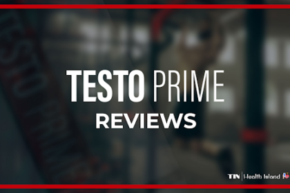TestoPrime Reviews - theislandnow