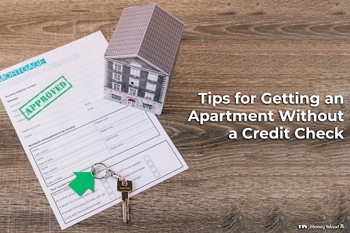 Apartments for No Credit Check - theislandnow