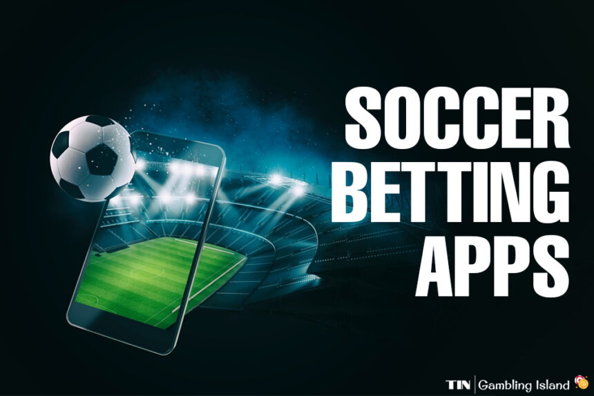 Best Soccer Betting Apps & Sites - theislandnow