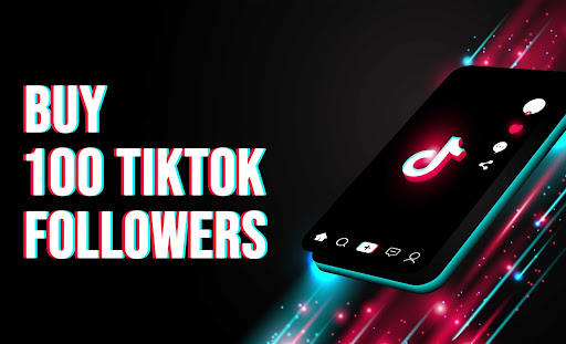 Buy 100 Tiktok followers - theislandnow